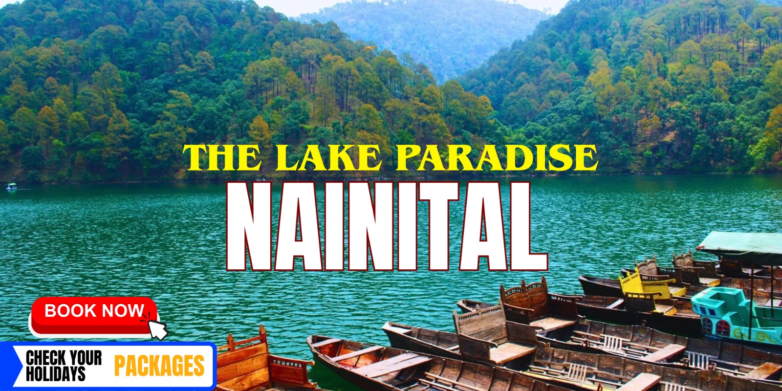 Nainital Diaries – A Himalayan Retreat - Nainital Tour Package from Madurai | By2 Travel