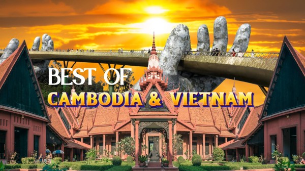Best Of Cambodia & Vietnam 8N/9D