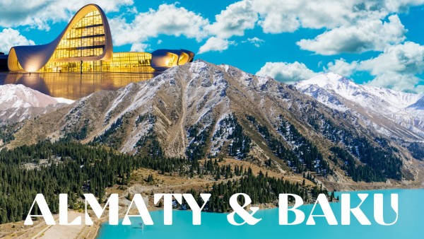 Premium - Almaty & Baku Combo - 7 Days